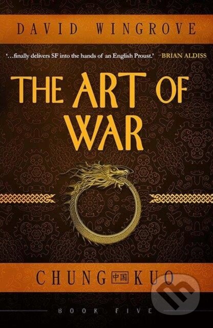 Kniha: The Art of War (David Wingrove). , 2017 Kniha: The Art of War (David Wingrove). , 2017