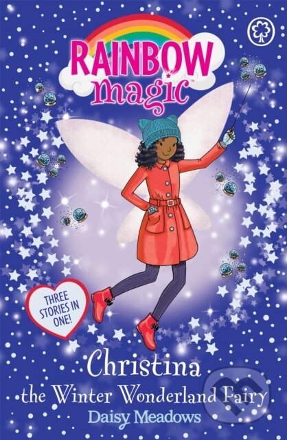 Kniha: Rainbow Magic: Christina the Winter Wonderland Fairy (Daisy Meadows). Orchard, 2017 Kniha: Rainbow Magic: Christina the Winter Wonderland Fairy (Daisy Meadows). Orchard, 2017