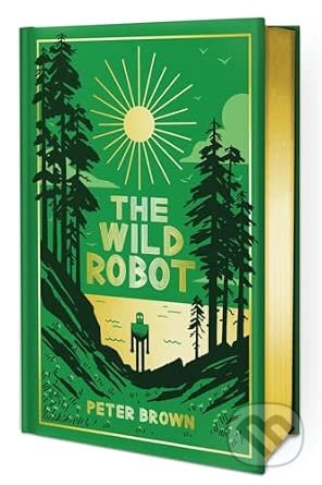 Kniha: The Wild Robot (Peter Brown). Bonnier Books, 2026 Kniha: The Wild Robot (Peter Brown). Bonnier Books, 2026