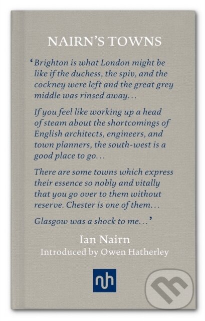 Kniha: Nairn's Towns (Ian Nairn). Notting Hill Editions, 2017 Kniha: Nairn's Towns (Ian Nairn). Notting Hill Editions, 2017