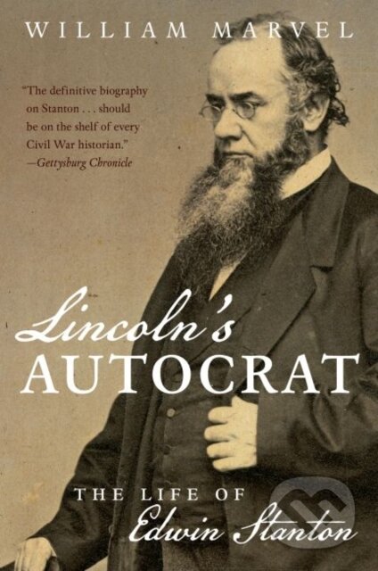 Kniha: Lincoln's Autocrat (William Marvel). The University of North Carolina, 2017 Kniha: Lincoln's Autocrat (William Marvel). The University of North Carolina, 2017
