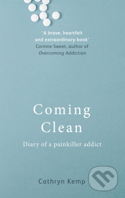 Kniha: Coming Clean (Cathryn Kemp). Piatkus, 2017 Kniha: Coming Clean (Cathryn Kemp). Piatkus, 2017
