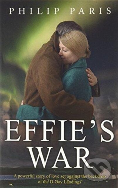 Kniha: Effie's War (Philip Paris). Black and White, 2018 Kniha: Effie's War (Philip Paris). Black and White, 2018