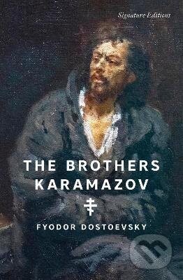 Kniha: The Brothers Karamazov (Signature Editions) (Fjodor Michajlovič Dostojevskij). , 2026 Kniha: The Brothers Karamazov (Signature Editions) (Fjodor Michajlovič Dostojevskij). , 2026