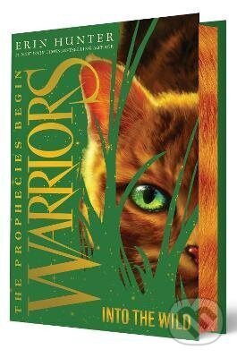Kniha: Warriors: The Prophecies Begin #1 Into The Wild: Collector´s Deluxe Limited Ed (Erin Hunter). HarperCollins, 2025 Kniha: Warriors: The Prophecies Begin #1 Into The Wild: Collector´s Deluxe Limited Ed (Erin Hunter). HarperCollins, 2025