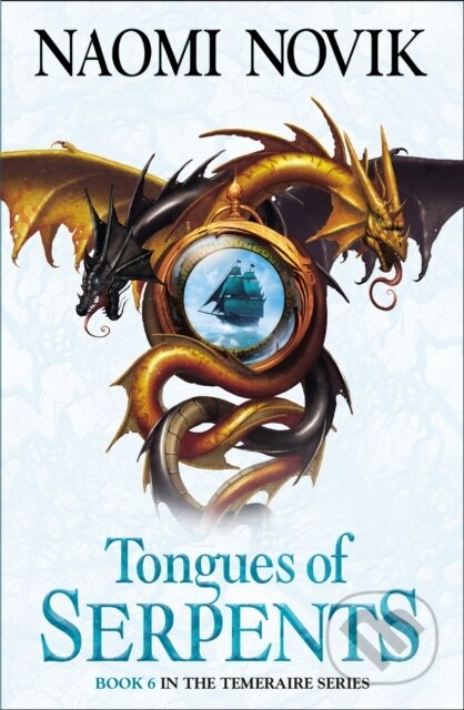 Kniha: Tongues of Serpents (Naomi Novik). , 2007 Kniha: Tongues of Serpents (Naomi Novik). , 2007