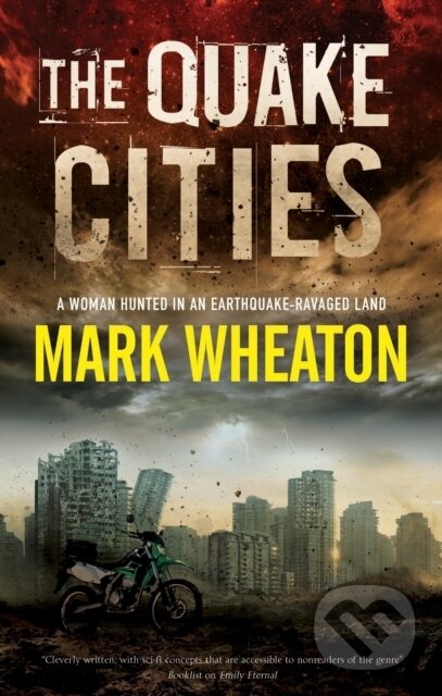 Kniha: The Quake Cities (Mark Wheaton). Severn House, 2020 Kniha: The Quake Cities (Mark Wheaton). Severn House, 2020