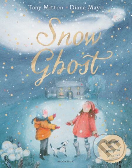 Kniha: Snow Ghost (Tony Mitton). Bloomsbury, 2021 Kniha: Snow Ghost (Tony Mitton). Bloomsbury, 2021