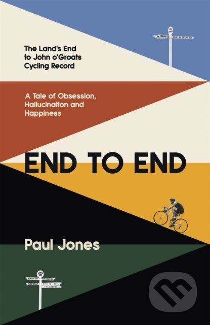 Kniha: End to End (Paul Jones). Little, Brown, 2021 Kniha: End to End (Paul Jones). Little, Brown, 2021