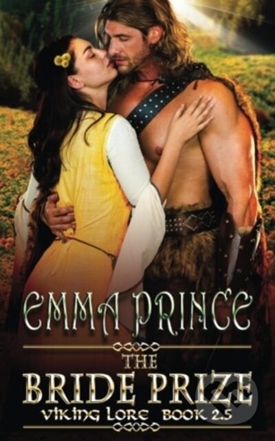 Kniha: The Bride Prize (Emma Prince). Createspace Independent Publishing Platform, 2017 Kniha: The Bride Prize (Emma Prince). Createspace Independent Publishing Platform, 2017