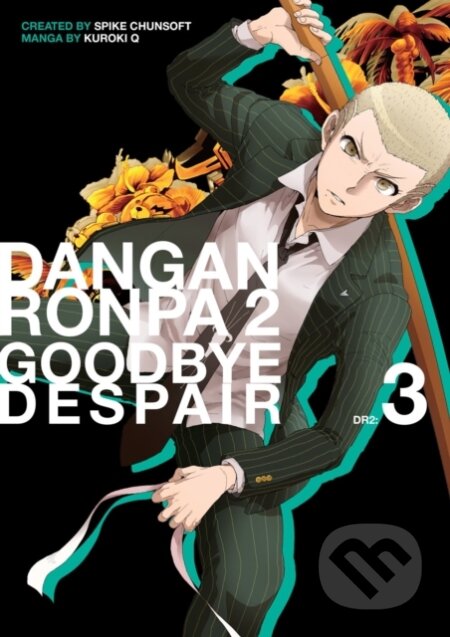 Kniha: Danganronpa 2: Goodbye Despair Volume 3 (Kuroki Q a Spike Chunsoft). , 2021 Kniha: Danganronpa 2: Goodbye Despair Volume 3 (Kuroki Q a Spike Chunsoft). , 2021