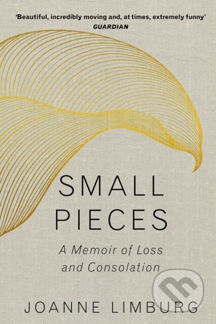 Kniha: Small Pieces (Joanne Limburg). Atlantic Books, 2018 Kniha: Small Pieces (Joanne Limburg). Atlantic Books, 2018