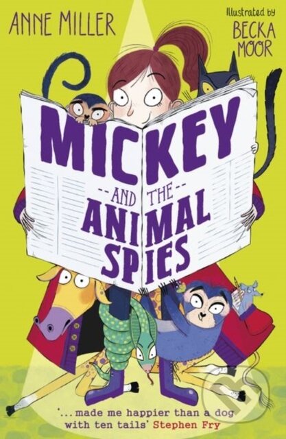 Kniha: Mickey and the Animal Spies (Anne Miller). Oxford University Press, 2020 Kniha: Mickey and the Animal Spies (Anne Miller). Oxford University Press, 2020