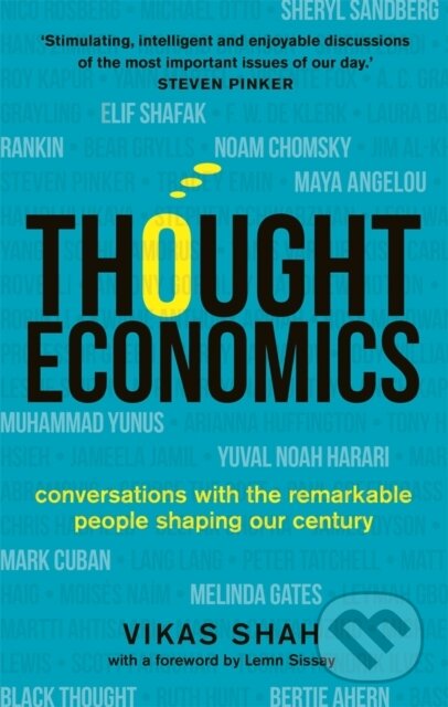 Kniha: Thought Economics (Vikas Shah). Michael O'Mara Books Ltd, 2021 Kniha: Thought Economics (Vikas Shah). Michael O'Mara Books Ltd, 2021