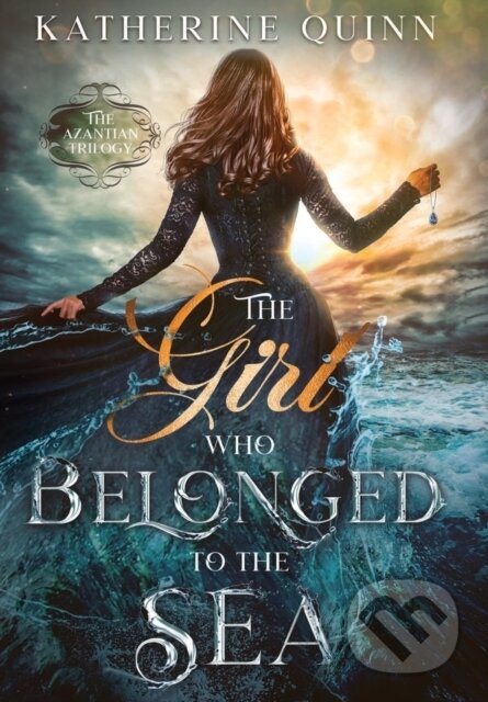 Kniha: The Girl Who Belonged to the Sea (Katherine Quinn). City Owl Press, 2021 Kniha: The Girl Who Belonged to the Sea (Katherine Quinn). City Owl Press, 2021
