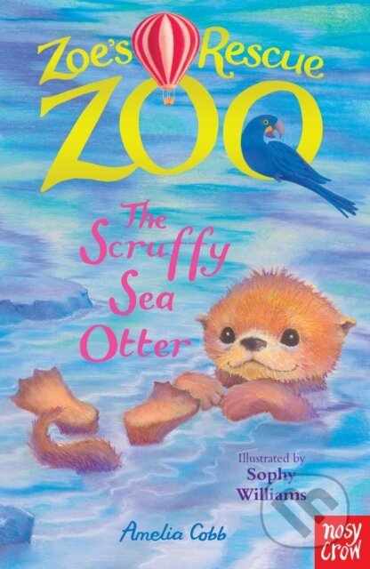 Kniha: Zoe's Rescue Zoo: The Scruffy Sea Otter (Amelia Cobb). Nosy Crow, 2017 Kniha: Zoe's Rescue Zoo: The Scruffy Sea Otter (Amelia Cobb). Nosy Crow, 2017