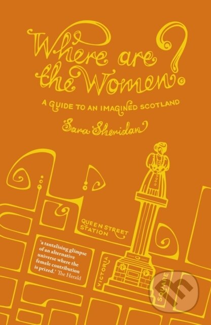Kniha: Where are the Women? (Sara Sheridan). , 2021 Kniha: Where are the Women? (Sara Sheridan). , 2021