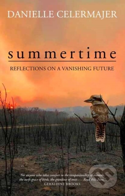 Kniha: Summertime (Danielle Celermajer). , 2021 Kniha: Summertime (Danielle Celermajer). , 2021