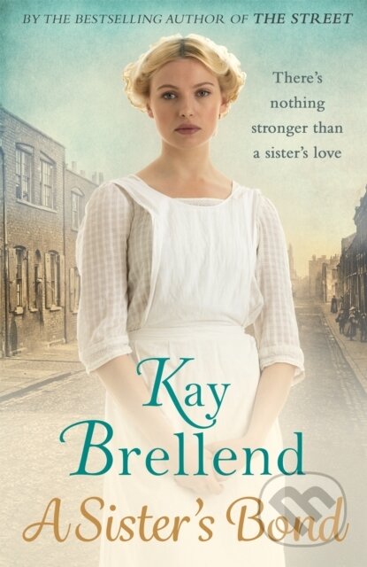Kniha: A Sister's Bond (Kay Brellend). Piatkus, 2017 Kniha: A Sister's Bond (Kay Brellend). Piatkus, 2017