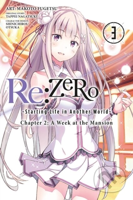 Kniha: Re:ZERO -Starting Life in Another World-, Chapter 2: A Week at the Mansion, Vol. 3 (manga) (Bianca Pistillo, Tappei Nagatsuki, Shinichirou Otsuka, Makoto Fugetsu a Jeremiah Bourque). Yen Press, 2017 Kniha: Re:ZERO -Starting Life in Another World-, Chapter 2: A Week at the Mansion, Vol. 3 (manga) (Bianca Pistillo, Tappei Nagatsuki, Shinichirou Otsuka, Makoto Fugetsu a Jeremiah Bourque). Yen Press, 2017