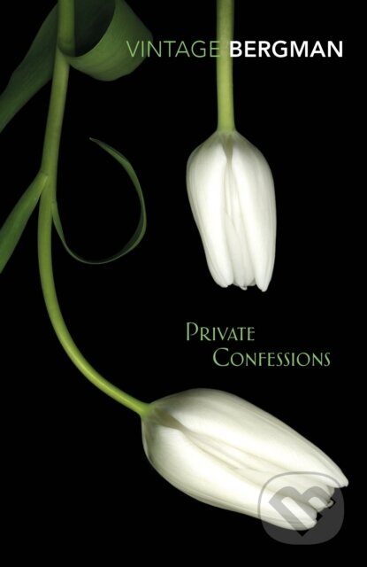 Kniha: Private Confessions (Ingmar Bergman). Vintage, 2018 Kniha: Private Confessions (Ingmar Bergman). Vintage, 2018
