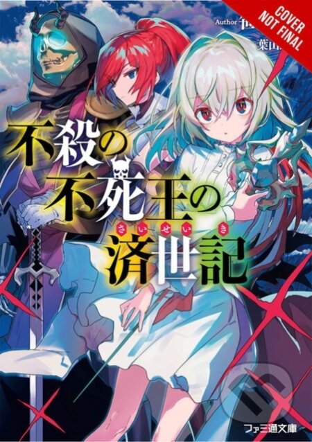 Kniha: The Undead King's Reign of Peace, Vol. 1 (light novel) (Eishi Hayama, Sakuma Sasaki a Jordan Taylor). Yen Press, 2021 Kniha: The Undead King's Reign of Peace, Vol. 1 (light novel) (Eishi Hayama, Sakuma Sasaki a Jordan Taylor). Yen Press, 2021