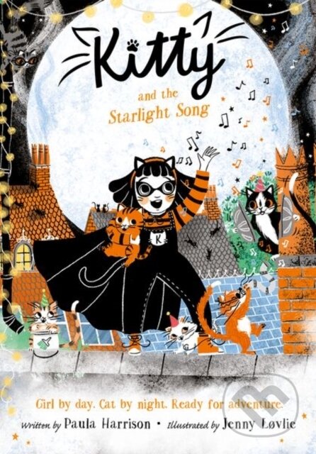 Kniha: Kitty and the Starlight Song (Paula Harrison). Oxford University Press, 2021 Kniha: Kitty and the Starlight Song (Paula Harrison). Oxford University Press, 2021