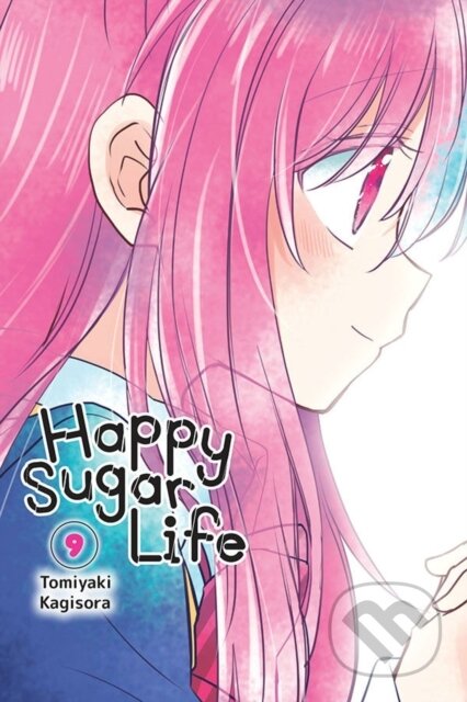 Kniha: Happy Sugar Life, Vol. 9 (Tomiyaki Kagisora). Yen Press, 2021 Kniha: Happy Sugar Life, Vol. 9 (Tomiyaki Kagisora). Yen Press, 2021