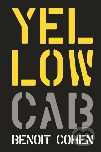 Kniha: Yellow Cab: A French Filmmaker's American Dream (Benoit Cohen). , 2018 Kniha: Yellow Cab: A French Filmmaker's American Dream (Benoit Cohen). , 2018