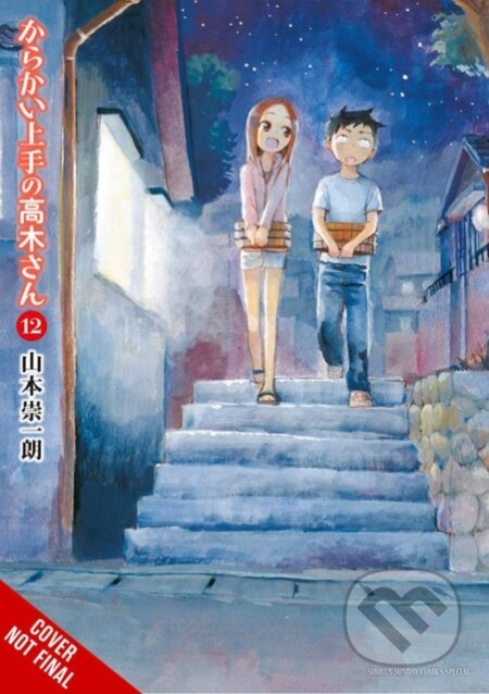 Kniha: Teasing Master Takagi-san, Vol. 12 (Christie Taylor, Soichiro Yamamoto a Phil Christie). Yen Press, 2021 Kniha: Teasing Master Takagi-san, Vol. 12 (Christie Taylor, Soichiro Yamamoto a Phil Christie). Yen Press, 2021