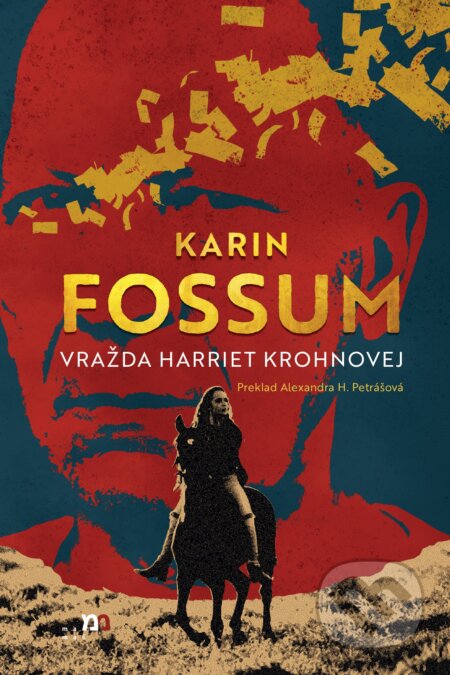 Kniha: Vražda Harriet Krohnovej (Karin Fossum). mamaš, 2026 Kniha: Vražda Harriet Krohnovej (Karin Fossum). mamaš, 2026