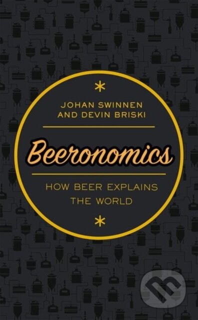 Kniha: Beeronomics (Devin Briski a Johan Swinnen). Oxford University Press, 2017 Kniha: Beeronomics (Devin Briski a Johan Swinnen). Oxford University Press, 2017