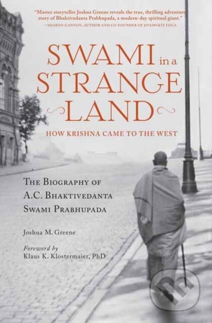 Kniha: Swami in a Strange Land (Joshua M. Greene). , 2017 Kniha: Swami in a Strange Land (Joshua M. Greene). , 2017