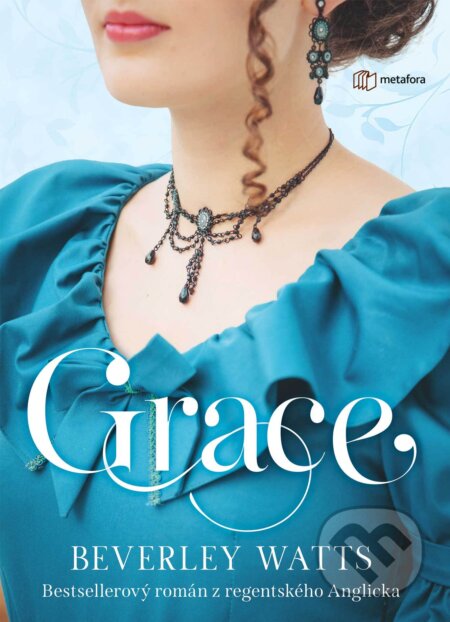Kniha: Grace (Beverley Watts). Metafora, 2026 Kniha: Grace (Beverley Watts). Metafora, 2026