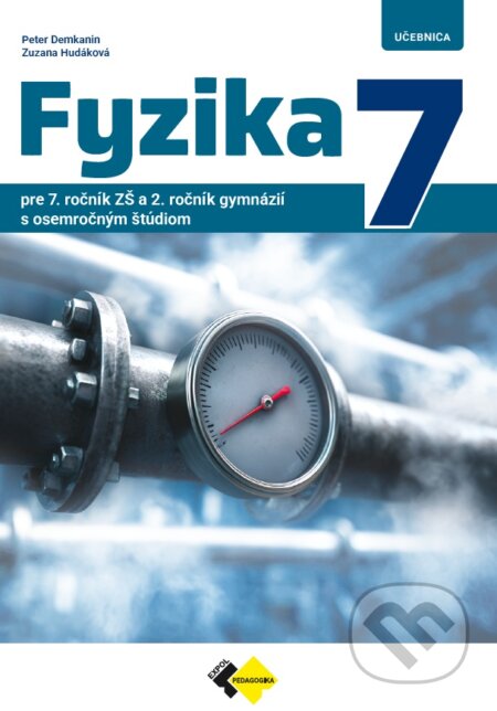 Kniha: FYZIKA pre 7. ročník základnej školy a 2. ročník gymnázií s osemročným štúdiom (Peter Demkanin a Zuzana Hudáková). Expol Pedagogika, 2026 Kniha: FYZIKA pre 7. ročník základnej školy a 2. ročník gymnázií s osemročným štúdiom (Peter Demkanin a Zuzana Hudáková). Expol Pedagogika, 2026