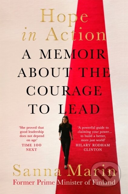 Kniha: Hope in Action (Sanna Marin). Pan Macmillan, 2026 Kniha: Hope in Action (Sanna Marin). Pan Macmillan, 2026