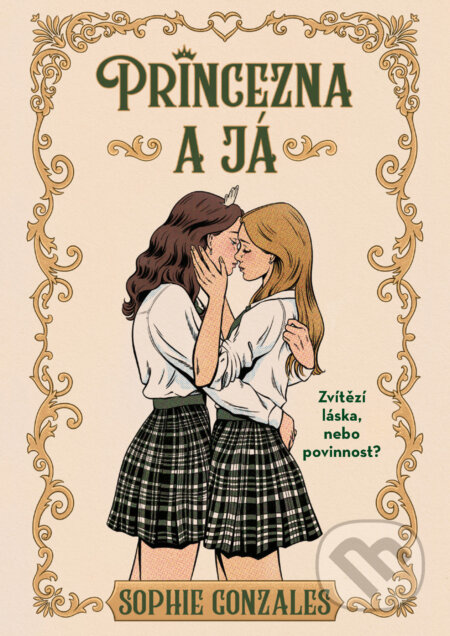 E-kniha: Princezna a já (Sophie Gonzales). Grada, 2026 E-kniha: Princezna a já (Sophie Gonzales). Grada, 2026