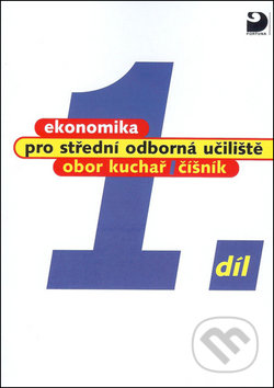 Kniha: Ekonomika pro střední odborná učiliště 1.díl (Josef Mach). Fortuna, 2008 Kniha: Ekonomika pro střední odborná učiliště 1.díl (Josef Mach). Fortuna, 2008