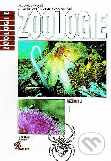 Kniha: Zoologie 1 - Bezobratlí (Miroslav Maleninský). Kartografie Praha, Nakladatelství České geografické společnosti, 2010 Kniha: Zoologie 1 - Bezobratlí (Miroslav Maleninský). Kartografie Praha, Nakladatelství České geografické společnosti, 2010
