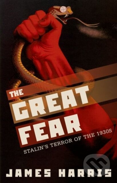 Kniha: The Great Fear (James Harris). Oxford University Press, 2017 Kniha: The Great Fear (James Harris). Oxford University Press, 2017