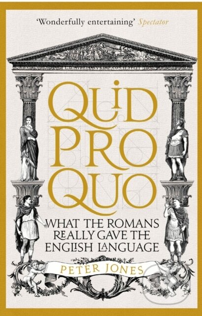 Kniha: Quid Pro Quo (Peter Jones). Atlantic Books, 2017 Kniha: Quid Pro Quo (Peter Jones). Atlantic Books, 2017