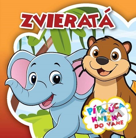 Kniha: Zvieratá - Zábavné kúpanie (Foni book). Foni book, 2026 Kniha: Zvieratá - Zábavné kúpanie (Foni book). Foni book, 2026