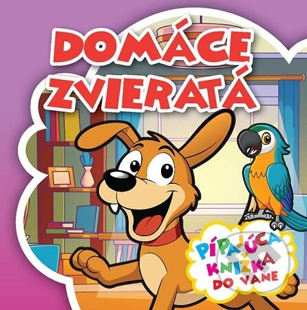 Kniha: Domáce zvieratá - Zábavné kúpanie (Foni book). Foni book, 2026 Kniha: Domáce zvieratá - Zábavné kúpanie (Foni book). Foni book, 2026