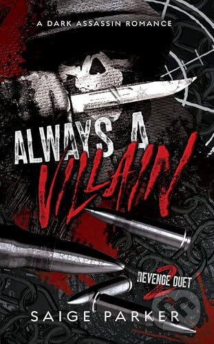 Kniha: Always A Villain (Saige Parker). , 2025 Kniha: Always A Villain (Saige Parker). , 2025