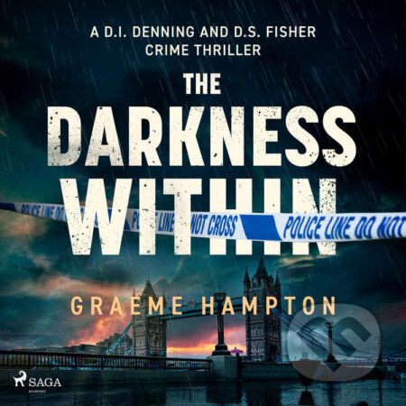 Audiokniha: The Darkness Within (EN) (Graeme Hampton). Saga Egmont, 2026 Audiokniha: The Darkness Within (EN) (Graeme Hampton). Saga Egmont, 2026
