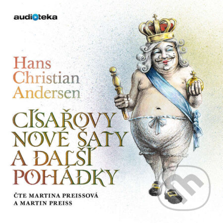 Audiokniha: Císařovy nové šaty a další pohádky (Hans Christian Andersen). Témbr, 2017 Audiokniha: Císařovy nové šaty a další pohádky (Hans Christian Andersen). Témbr, 2017
