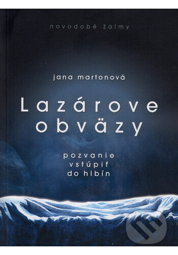 Kniha: Lazárove obväzy (Jana Martonová). Jana Martonová, 2026 Kniha: Lazárove obväzy (Jana Martonová). Jana Martonová, 2026
