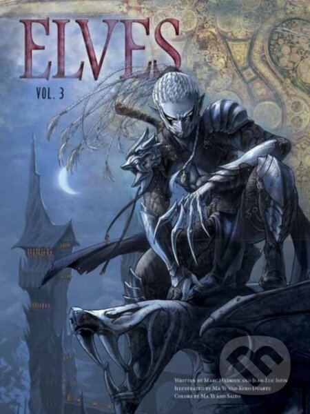 Kniha: Elves, Vol. 3 (Jean-Luc Istin a Marc Hadrien). , 2017 Kniha: Elves, Vol. 3 (Jean-Luc Istin a Marc Hadrien). , 2017