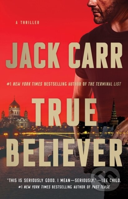 Kniha: True Believer (Carr Jack). Atria/Emily Bestler Books, 2021 Kniha: True Believer (Carr Jack). Atria/Emily Bestler Books, 2021