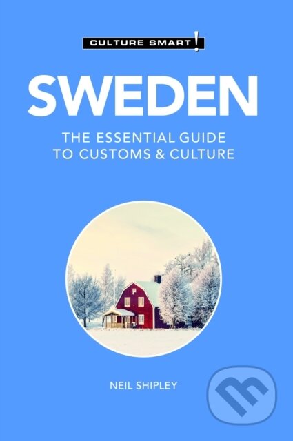 Kniha: Sweden - Culture Smart! (Charlotte Dewitt). Kuperard, 2021 Kniha: Sweden - Culture Smart! (Charlotte Dewitt). Kuperard, 2021